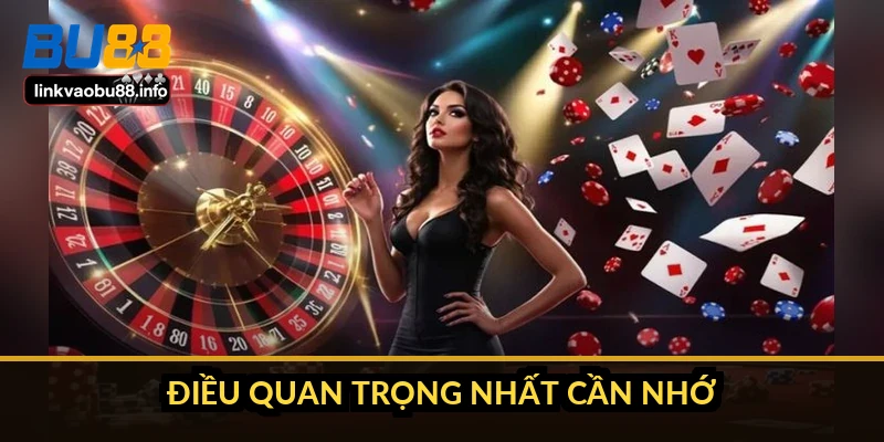 Điều quan trọng nhất cần nhớ